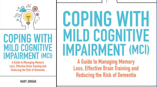 White cover of Coping with Mild Cognitive Impairment (MCI), with illustration of a human brain.